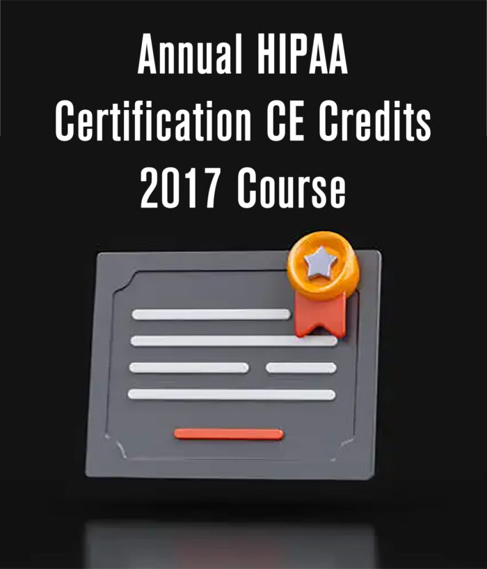 Annual HIPAA Certification CE Credits 2017 Course.