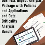 Business Impact Analysis (BIA) Package with Policies and Applications & Data Criticality Analysis Bundle