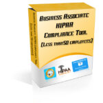 Business Associate HIPAA Compliance Tool (Less than 50 employees)