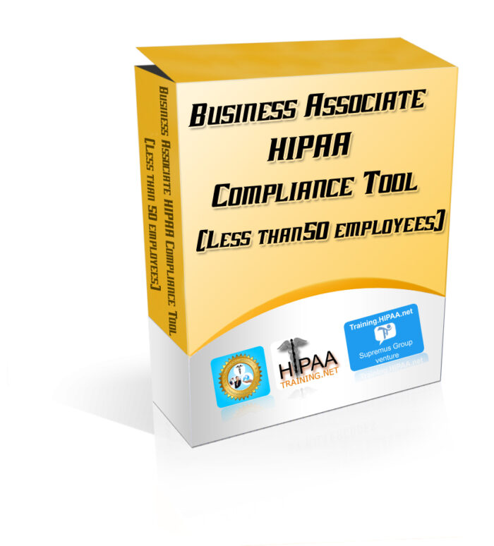 Business Associate HIPAA Compliance Tool (Less than 50 employees)