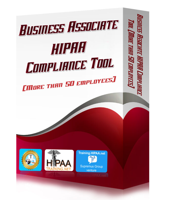 Business Associate HIPAA Compliance Tool (More than 50 employees)