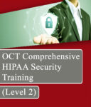 OCT Comprehensive HIPAA Security Training (level 2)