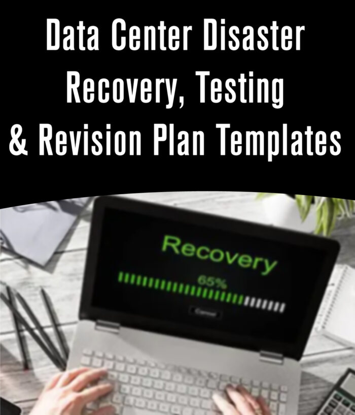Data Center Disaster Recovery, Testing & Revision Plan Templates