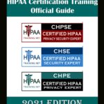 HIPAA Certification Training Official Guide: CHPSE, CHSE, CHPE