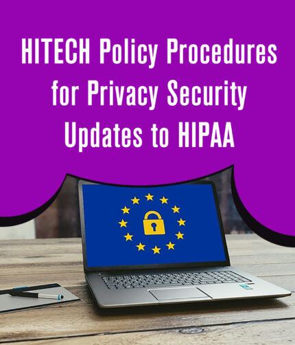HITECH Policy Procedures for Privacy Security Updates to HIPAA