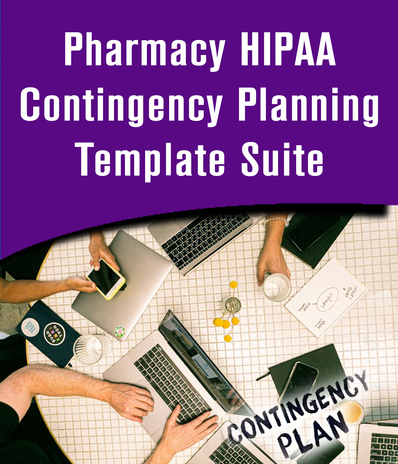 Pharmacy HIPAA Contingency Planning Template Suite Pharmacy HIPAA Contingency Planning Template Suite