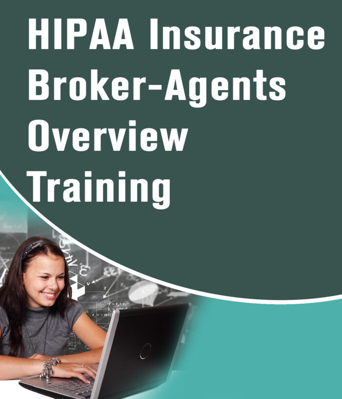 HIPAA Insurance Broker-Agents Overview Course