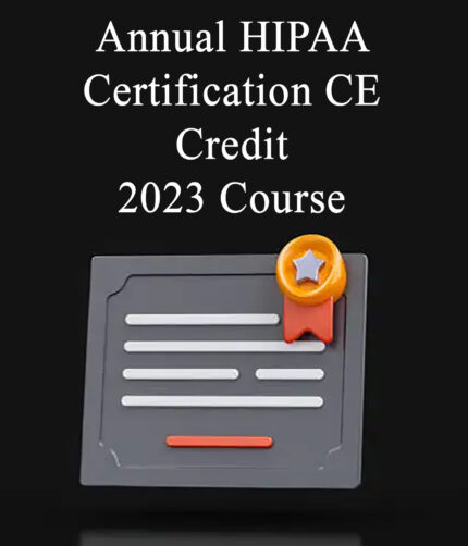 2023 Annual HIPAA Certification CE Credit Course