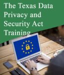 The Texas Data Privacy and Security Act Training