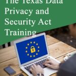 The Texas Data Privacy and Security Act Training