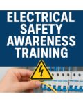 Electrical Safety Awareness Training for Employees
