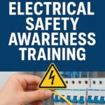 Electrical Safety Awareness Training for Employees