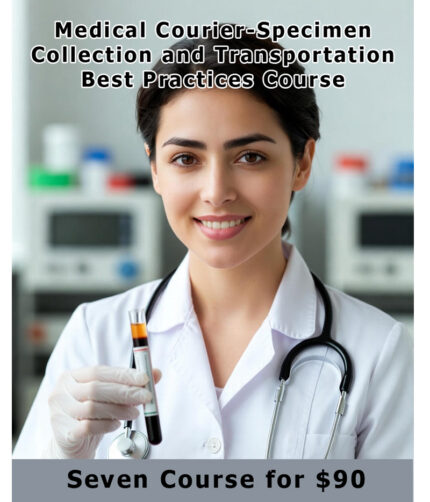 Medical Courier-Specimen Collection and Transportation Best Practices Course