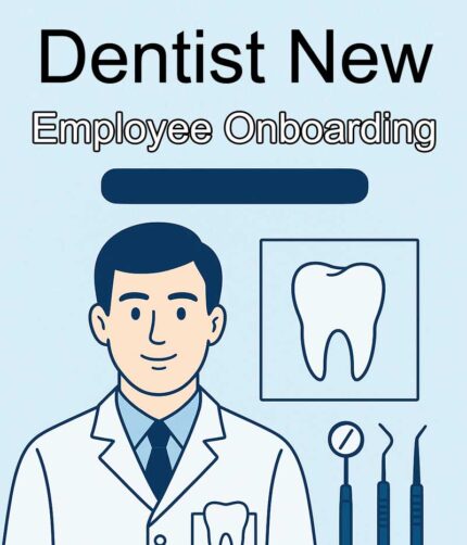 Dentist New Employee Onboarding