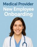 Medical Provider New Employee Onboarding