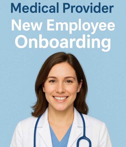 Medical Provider New Employee Onboarding