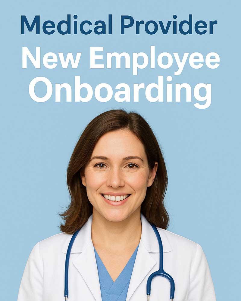 MedicalProviderNewEmployeeOnboarding-FINAL Medical Provider New Employee Onboarding