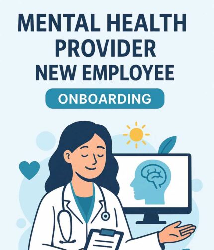 Mental Health Provider New Employee Onboarding