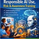 Employees Responsible AI Use, Risk & Awareness Training