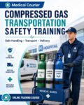 Medical Courier Compressed Gas Transportation Safety Training