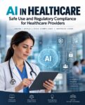 AI in Healthcare Safe Use and Regulatory Compliance for Healthcare Providers